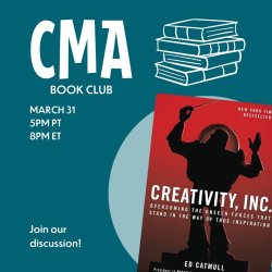 CMA Book Club: Creativity, Inc.