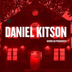 Daniel Kitson | Work In Progress