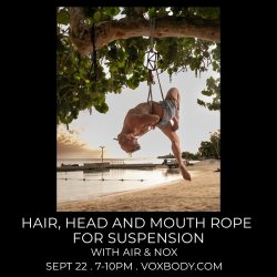 Hair, Head, & Mouth Rope for Suspension with Air & Nox