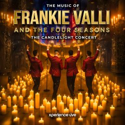 THE MUSIC OF FRANKIE VALLI & THE FOUR SEASONS - THE CANDLELIGHT CONCERT