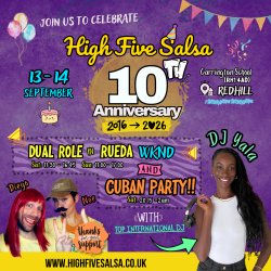 HFS 10th ANNIVERSARY PARTY w/ DJ Yala + Dual Role Rueda WEEKEND [12-13 Sep 2026 ¦ Redhill]