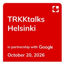 TRKKtalks Helsinki 2026