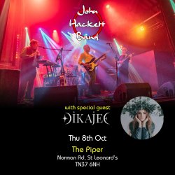 John Hackett Band with special guest Dikajee (solo)