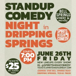 Dripping Springs Comedy Night | FRIDAY | JUNE 26TH | 7PM