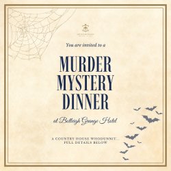 Murder Mystery dinner at the Botleigh Grange Hotel