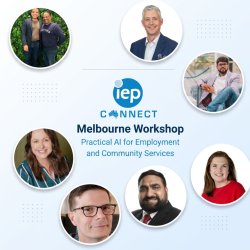 IEP Connect Melbourne Workshop:  Practical AI for Employment and Community Services