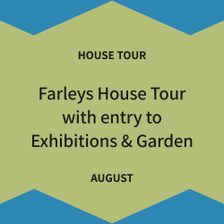 August - Farleys House Tour Tickets