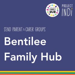 SEND Family - Bentilee Best Start Family Hub