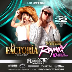 RAYMIX Y LA FACTORIA EN HOUSTON