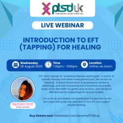 PTSD UK Guest Webinar: Introduction to EFT (Tapping) for Healing