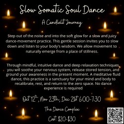 Slow Somatic Soul Dance- Monday Monthly Series