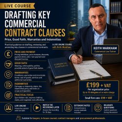 Drafting Difficult Commercial Contract Clauses: An Online Course with Keith Markham