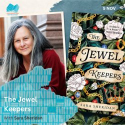 The Jewel Keepers with Sara Sheridan