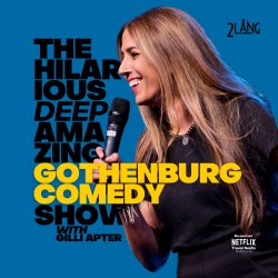 The Hilarious Deep Amazing Gothenburg Comedy Show with Gilli Apter
