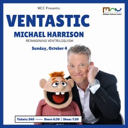 MCC Presents: MICHAEL HARRISON - VENTASTIC, REIMAGINING VENTRILOQUISM