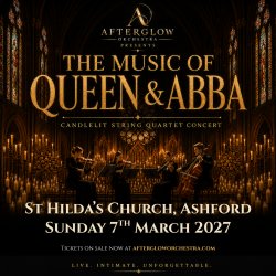 Afterglow Orchestra presents The Music of Queen & ABBA - St Hilda's Church, Ashford