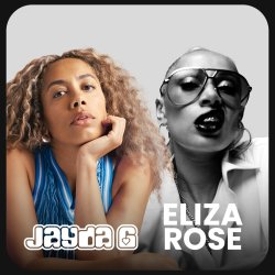 JAYDA G & ELIZA ROSE - BCM MALLORCA
