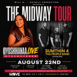 🎙️ YOSHIHANNA LIVE @THEMOVEGSO || FT. SUMTHIN 4 THA PEOPLE BAND // LIVE BAND || THE MIDWAY TOUR || AUGUST 22ND 🎙️