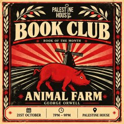 PalHouse Book Club: Animal Farm - George Orwell