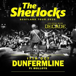 The Sherlocks – Dunfermline