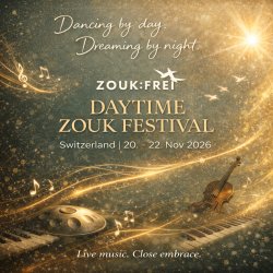 Daytime Zouk Festival Switzerland | [CHF]