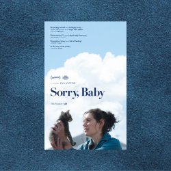 Sorry, Baby (2025)