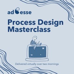 Process Design Masterclass - 8th & 9th Jun 2026