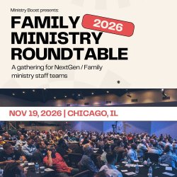The Family Ministry Roundtable