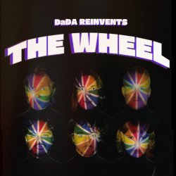 Dada Reinvents The Wheel