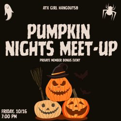 Pumpkin Nights Meet-Up (Private Member Event)