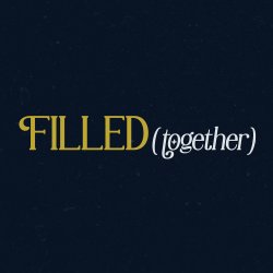 Filled (together) 2026