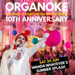 ORGANOKE: WANDA WHATEVER'S SUMMER SPLASH