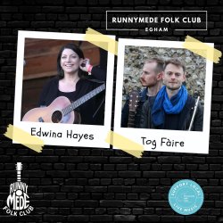 Runnymede Folk Club - Thursday 1st October 2026 - Edwina Hayes + Tog Fàire