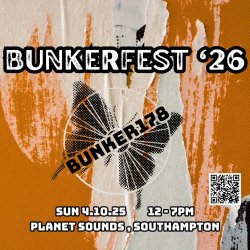 Bunkerfest 2026 / Planet Sounds / Sun 4.10.26