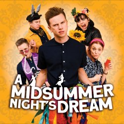 Outdoor Theatre: 440 Theatre - A Midsummer Night's Dream