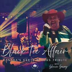 Black Tie Affair - Canada's Garth Brooks Tribute
