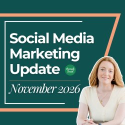 Social Media Marketing Update for November 2026 with Alison Battisby, Avocado Social