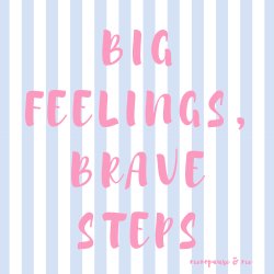 Menopause & Me: Big Feelings, Brave Steps