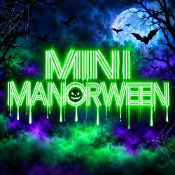 🎃 MINIS MANORWEEN IS COMING! 👻