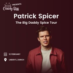 Comedy Kiss presents: Patrick Spicer - The Big Daddy Spice Tour