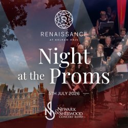 Kelham Hall Night at the Proms