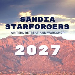 A pink sunset-illuminated Sandia Peak in the background with the words "Sandia Starforgers Writers Retreat and Workshop: 2027" in the foreground