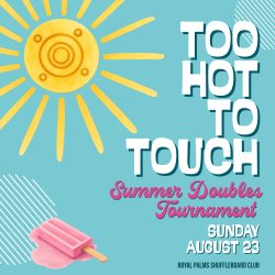 Too Hot To Touch NYSA Summer Doubles Tournament