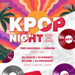 OfficialKEvents | LONDON: KPOP & KHIPHOP Night in July 💜 with BTS ROOM 💜