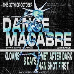 DANSE MACABRE - 8 Days, Han Shot First, Kloans, Met After Dark