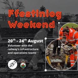YRP Heritage - Ffestiniog Volunteering Summer Trip