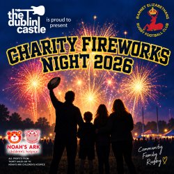 Charity Fireworks Night 2026 poster, Saturday 7 November, Barnet Elizabethans RFC, in aid of Noah's Ark Children's Hospice