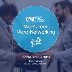 CMA NY: Micro Networking - Mid Career