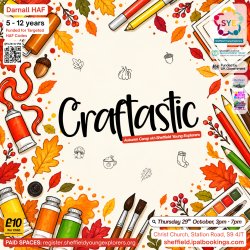 HAF: Craftastic - Darnall Autumn Camp with SYE