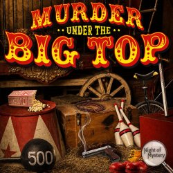 MURDER MYSTERY CIRCUS  STYLE!